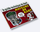 Guide technique : Moteur de Kart 2000 - tome 1 - épuisé